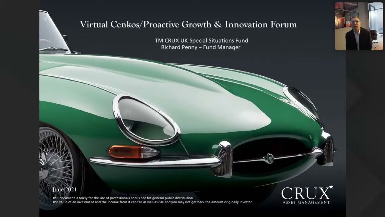 CRUX Asset Management presenting at the Cenkos Growth & Innovation Forum - Tuesday 8th June 2021