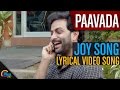 Paavada | Joy Song (Kuruthakkedinte Koodane) with LYRICS | Official