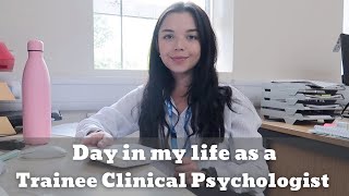 Day in my life as Trainee Clinical Psychologist (DClinPsy)