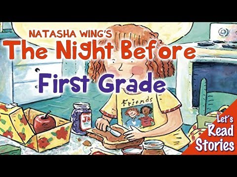 The Night Before First Grade Read Aloud - Back to School Books for Children read by Kids