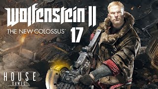 Wolfenstein II: The New Colossus (#17) - Przez mur