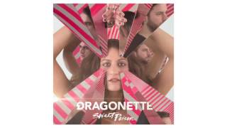 Dragonette - Sweet Poison (featuring Dada) [Official Audio]