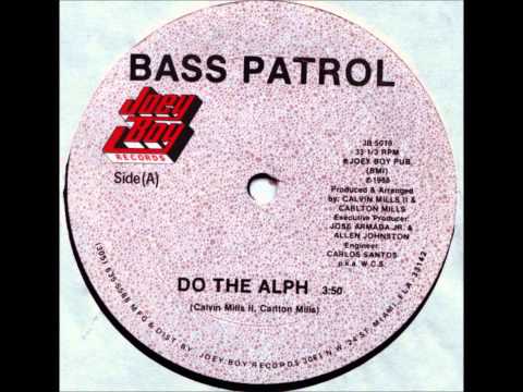 Bass Patrol - Do The Alph