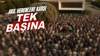 Arabasını Satan Kadın, Akıl Verenlere Karşı Tek Başına.
