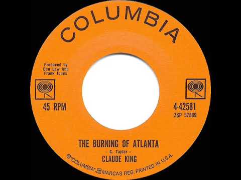 1962 HITS ARCHIVE: The Burning Of Atlanta - Claude King