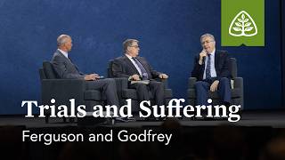 Sinclair Ferguson and W. Robert Godfrey: Trials and Suffering (Seminar)