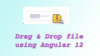 Drag & Drop file upload - Angular 12