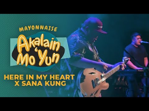 “Here In My Heart X Sana Kung Medley” | Mayonnaise feat. Agsunta