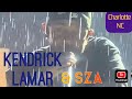 Kendrick Lamar & SZA Live @ Bank of America Stadium Charlotte NC
