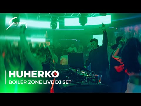 HUHERKO – LIVE DJ SET @ Guarana Premium Club | BOILER ZONE | WESTBAM SUPPORT