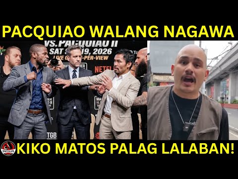 Floyd nag MATIGAS, wala nagawa si Pacquiao | Kiko Matos PALAG sa DUMUROG kay Boy Bagsik!