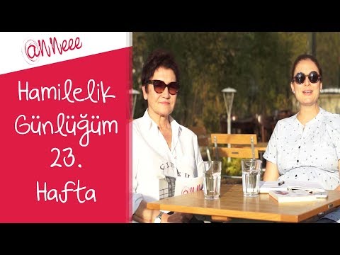 Hamilelik Günlüğüm | 23.Hafta