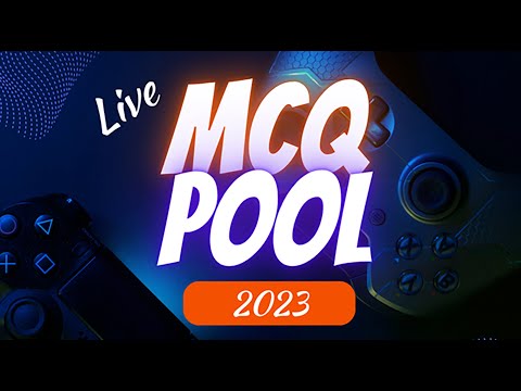 MCQ POOL Video 1