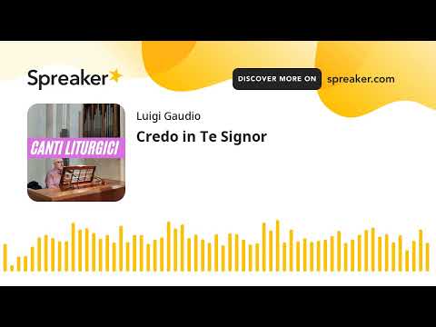 Credo in Te Signor