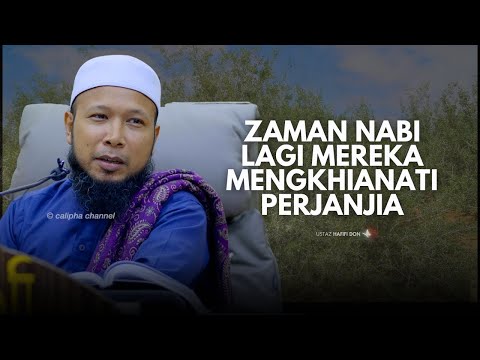 USTAZ HAFIFI DON - ZAMAN NABI LAGI MEREKA MENGKHIANATI PERJANJIAN