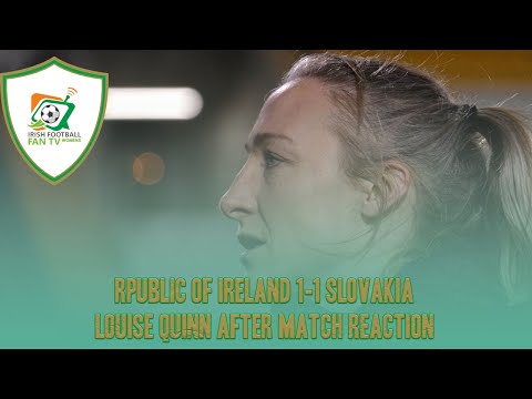 Republic of Ireland v Slovakia | FIFA World Cup Qualifier | Louise Quinn