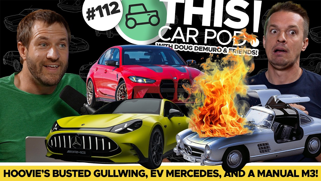 Hoovie is Here! What is Mercedes Thinking? New Manual BMW M3! Gullwing Update! THIS CAR POD! EP112