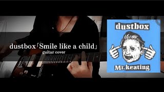 Download lagu dustbox｢Smile like a child｣ guitar cover mp3
