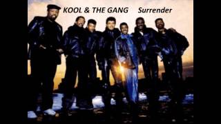 Surrender  KOOL & THE GANG