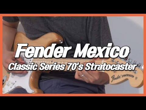 Fender Mexico Classic Series 70's Stratocaster - 펜더 클래식 70 스트라토캐스터