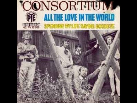 CONSORTIUM - ALL THE LOVE IN THE WORLD