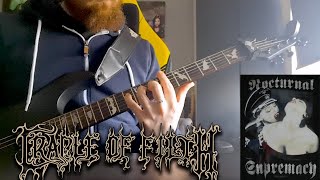 Download lagu Nocturnal Supremacy || Cradle of Filth | V Empire or Dark Faerytales in Phallustein - Guitar Cover mp3