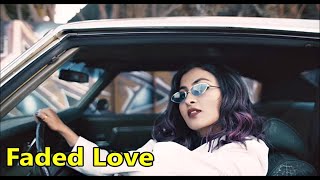 Vidya Vox - Faded Love (ft. Devenderpal Singh) Lyrics | Vidya Vox New Song