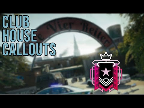 *2024* ALL Callouts You Need For Club House - Tom Clancy's Rainbow Six Siege