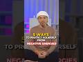 5 Ways To Protect Yourself From Negative Energies Watch Out Shorts