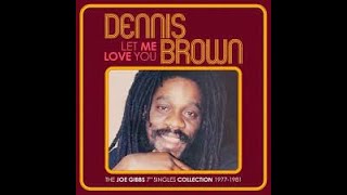 Dennis Brown - Dog Nyam Yuh Suppa
