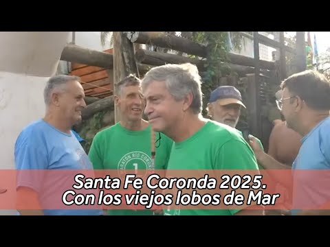 Santa Fe Coronda 2025. Con los viejos lobos de Mar