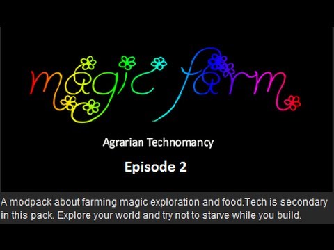 Minecraft Let's Play FTB Magic Farm Ep. 2 - Seeds, Seeds, & More Seeds!