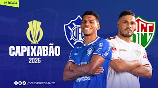 Capixabão Série A 2026 | 8ª Rodada | Vitória x Rio Branco VN  | 07/02/2026 | 19h