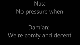 Nas and Damian Marley - As We Enter with Lyrics