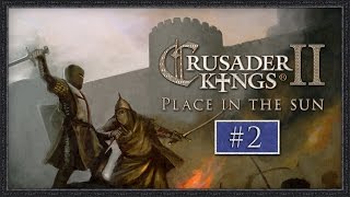 CK2 - A place in the sun - Part #2