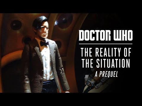 Doctor Who FA 4.0 - The Reality of the Situation (A Prequel) (2014)