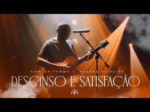 Descanso e Satisfação - (Clipe Oficial) - Som da Tenda & Rubens Oliveira