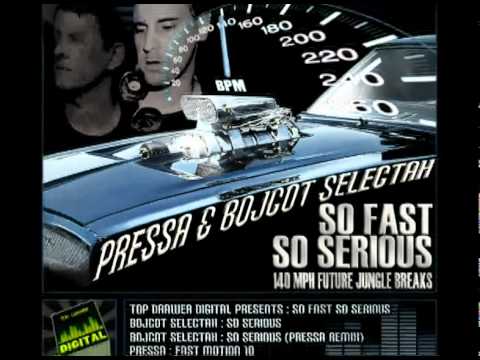 So Fast So Serious[140Mph Future Jungle Breaks]Digitally Mashed Promo Mix
