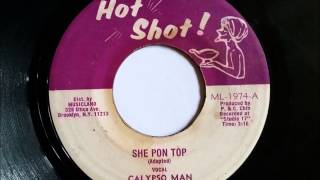 Calypso Man She Pon Top - Hot Shot