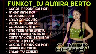 Download lagu MIXTAPE FUNKOT 🎧 MUSIC PARTY FULL ALBUM (JANDA MANISKU) ‼️ DJ ALMIRA BERTO mp3