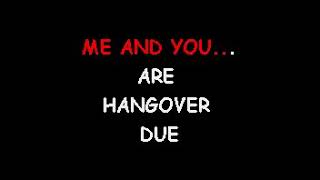 Karaoke for Shelton, Blake RT   Hangover Due