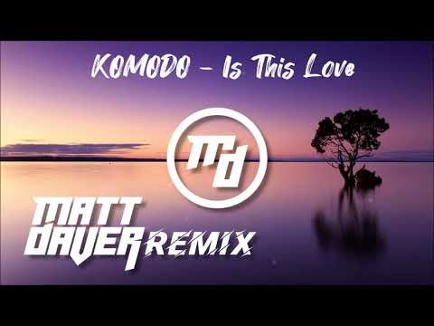 Komodo feat. Michael Shynes - Is This Love (Matt Daver Remix)