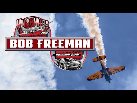 Bob Freeman  |  Wings & Wheels 2025
