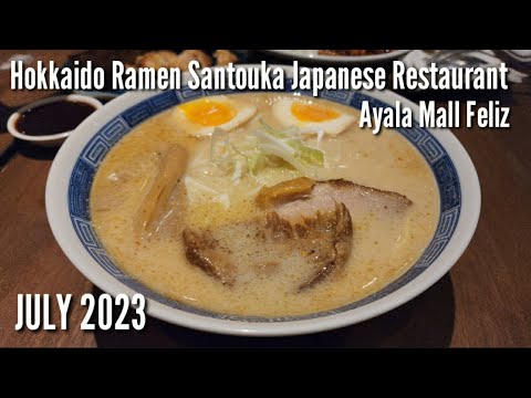 RESTAURANTE JAPONÊS HOKKAIDO RAMEN SANTOUKA no AYALA MALL FELIZ | JULHO 2023