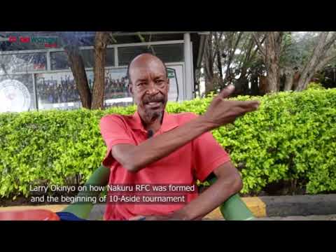 Veteran rugby player Larry Okinyi gives history of Nakuru RFC and 10-Aside