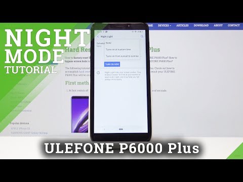 How to Activate Night Mode in ULEFONE P6000 Plus - Eye Protection