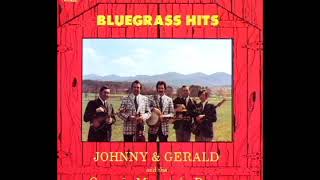 Bluegrass Hits [1974] - Johnny & Gerald And The Georgia Mountain Boys