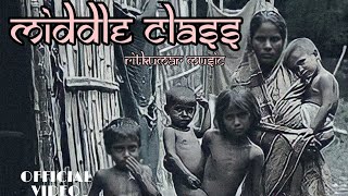 MODHOBITTO  MIDDLE CLASS  RITKumar  NEW BANGLA RAP