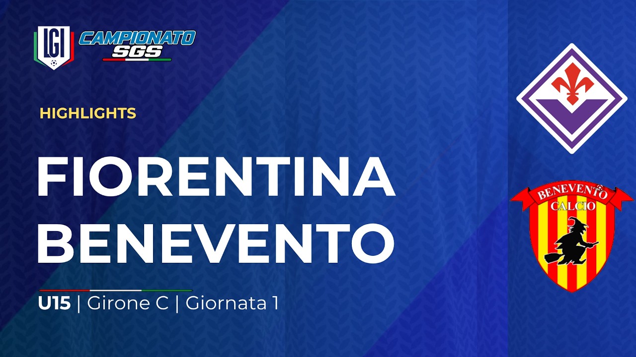 Highlights Fiorentina-Benevento | 1ª giornata Campionato Under 15, girone C | stagione 2026-27
