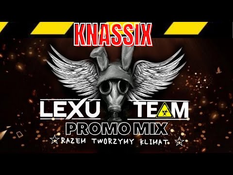 LEXU TEAM PROMO MIX by KNASSIX
